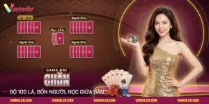 Cách chơi Chắn Vinwin với bộ bài chia cho bốn người và nọc trên bàn