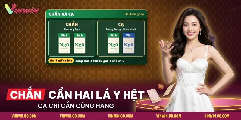 Hai lá Ngũ Sách ghép thành chắn và Ngũ Sách với Ngũ Văn ghép thành cạ
