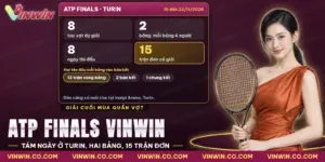 Cược ATP Finals Vinwin với lịch tám ngày thi đấu ở Turin và hai bảng bốn tay vợt
