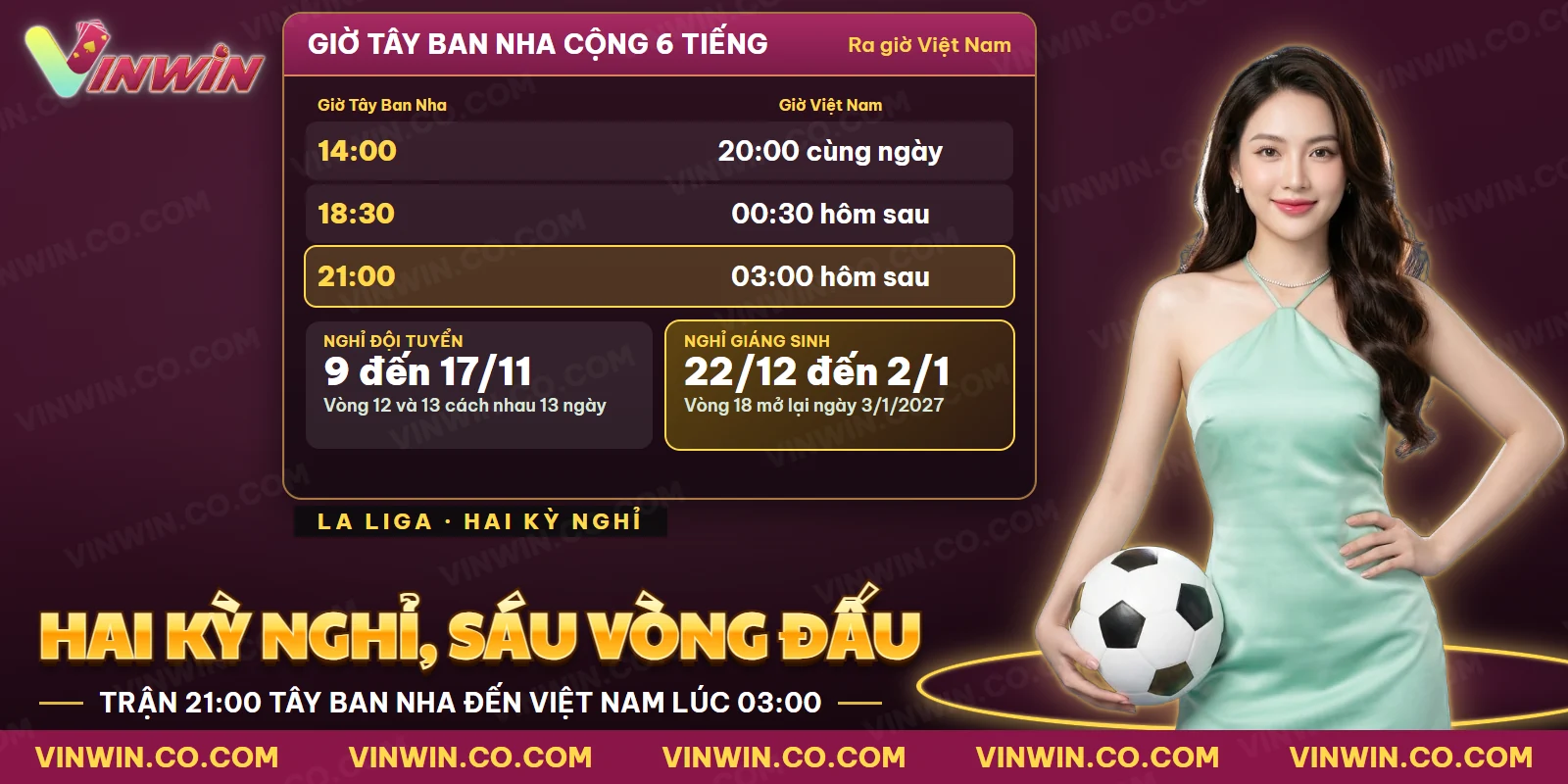 Giờ Tây Ban Nha quy về giờ Việt Nam cùng hai kỳ nghỉ của La Liga cuối năm