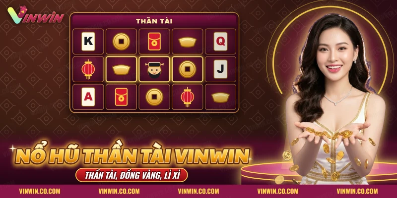 Lưới biểu tượng thần tài, đồng vàng, thỏi vàng và lì xì của nổ hũ Thần Tài Vinwin